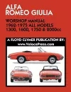 ALFA ROMEO GIULIA WORKSHOP MANUAL 1962-1975 ALL MODELS 1300, 1600, 1750 & 2000cc cover