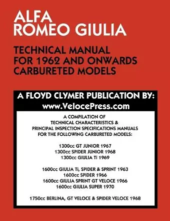 Alfa Romeo Giulia Technical Manual for 1962 and Onwards Carbureted Models cover