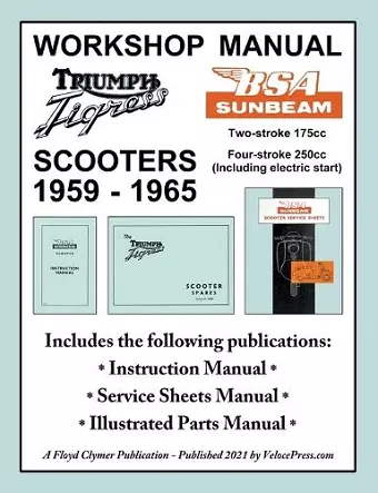 BSA Sunbeam & Triumph Tigress Scooter 1959-1965 Workshop Manual cover