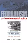 Federalism and Environmental Policy cover