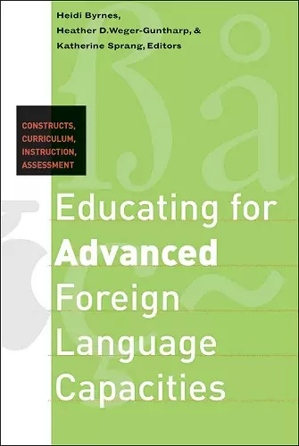 Educating for Advanced Foreign Language Capacities cover