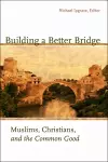 Building a Better Bridge cover