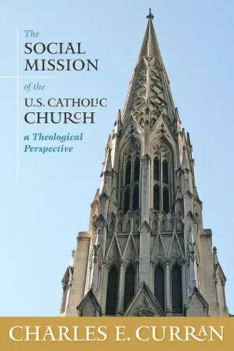 The Social Mission of the U.S. Catholic Church cover