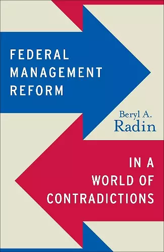 Federal Management Reform in a World of Contradictions cover