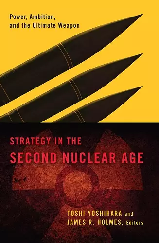 Strategy in the Second Nuclear Age cover