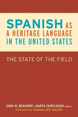 Spanish as a Heritage Language in the United States cover