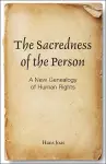 The Sacredness of the Person cover