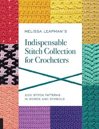 Melissa Leapman's Indispensable Stitch Collection for Crocheters cover