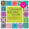 The Granny Square Book, Second Edition cover