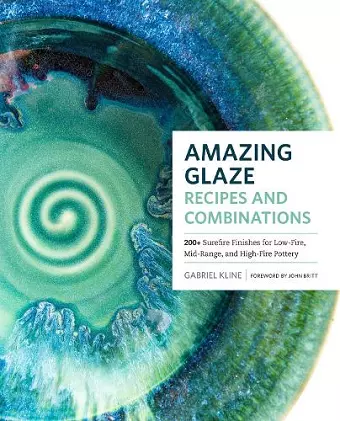 Amazing Glaze Recipes and Combinations cover