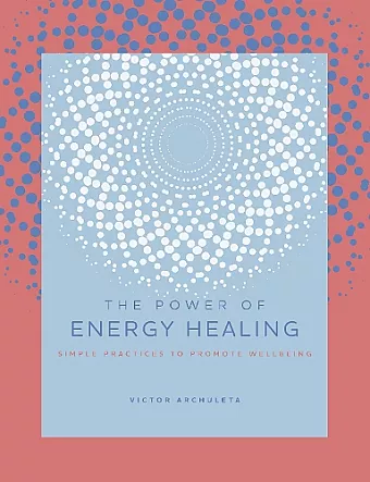 The Power of Energy Healing cover