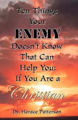 Ten Things Your Enemy Doesn't Know That Can Help You cover