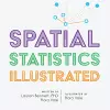 Spatial Statistics Illustrated cover