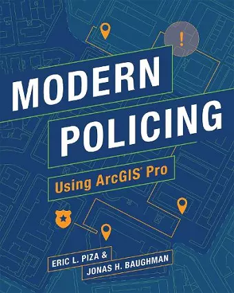 Modern Policing Using ArcGIS Pro cover