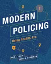 Modern Policing Using ArcGIS Pro cover