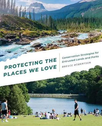 Protecting the Places We Love cover