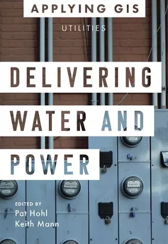 Delivering Water and Power cover