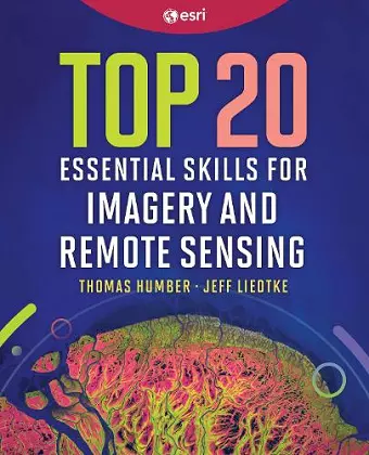 Top 20 Essential Skills for Imagery and Remote Sensing cover