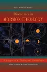 Discourses in Mormon Theology cover