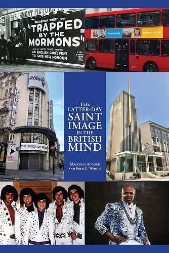 The Latter-day Saint Image in the British Mind cover