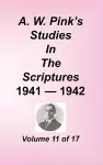 A. W. Pink's Studies in the Scriptures, Volume 11 cover