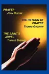 Prayer, Return of Prayer and the Saint's Jewel cover