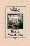 Elsie Yachting with the Raymonds, Book 16 cover
