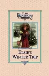Elsie's Winter Trip, Book 26 cover