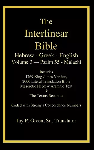 Interlinear Hebrew Greek English Bible-PR-FL/OE/KJ Volume 4 Psalm 55-Malachi cover