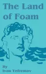 The Land of Foam cover