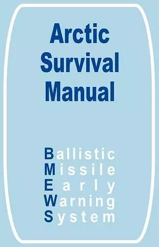 The Arctic Survival Manual cover
