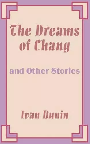 The Dreams of Chang and Other Stories cover