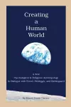 Creating a Human World cover