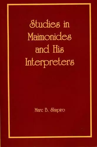 Studies in Maimonides and His Interpreters cover