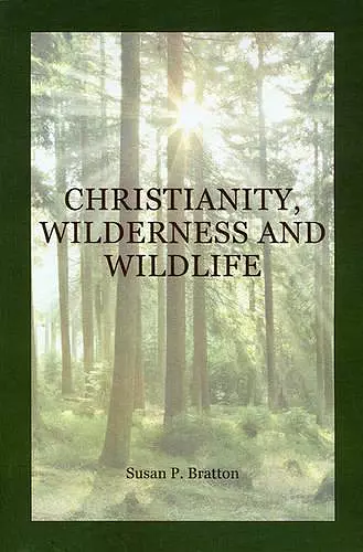 Christianity, Wilderness, and Wildlife cover