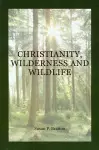 Christianity, Wilderness, and Wildlife cover