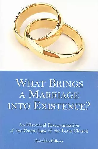 What Brings a Marriage into Existence? cover