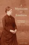 A Mysticism of Kindness cover