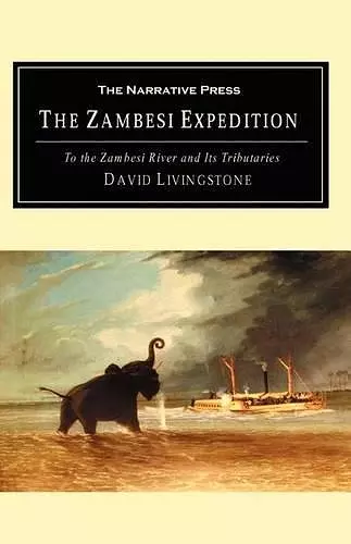 A Popular Account of Dr. Livingstone's Expedition to the Zambesi cover