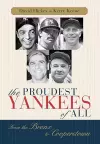 The Proudest Yankees of All cover