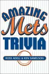 Amazing Mets Trivia cover