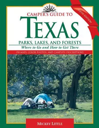 Camper's Guide to Texas Parks, Lakes, and Forests cover