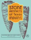 Stone Artifacts of Texas Indians cover