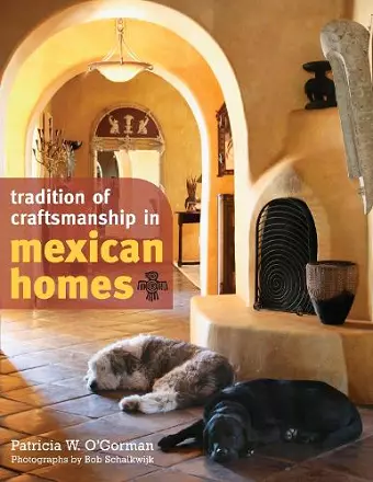 Tradition of Craftsmanship in Mexican Homes cover