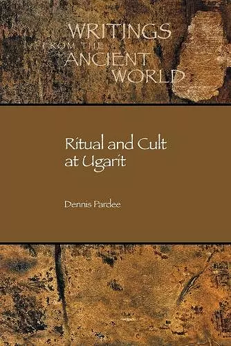 Ritual and Cult at Ugarit cover