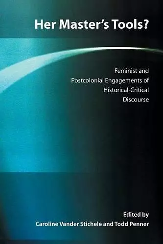 Her Master's Tools? Feminist and Postcolonial Engagements of Historical-Critical Discourse cover