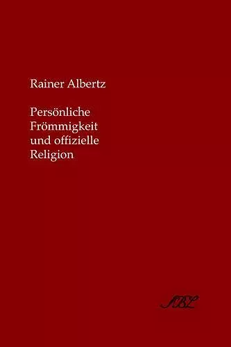 Personliche Frommigkeit Und Offizielle Religion cover