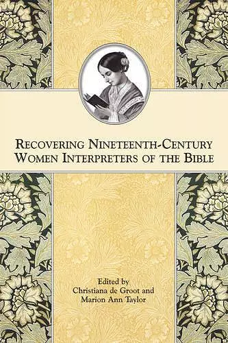 Recovering Nineteenth-Century Women Interpreters of the Bible cover