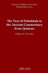 The Text of Habakkuk in the Ancient Commentary from Qumran cover