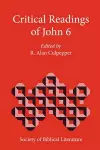 Critical Readings of John 6 cover